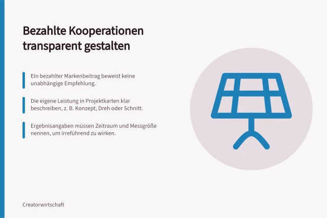 Bezahlte Kooperationen transparent gestalten: Ein bezahlter Markenbeitrag beweist keine unabhängige Empfehlung.; Die eigene Leistung in Projektkarten klar beschreiben, z. B. Konzept, Dreh oder Schnitt.; Ergebnisangaben müssen Zeitraum und Messgröße nennen, um irreführend zu wirken. Bezahlte Kooperationen in der Außendarstellung berücksichtigen