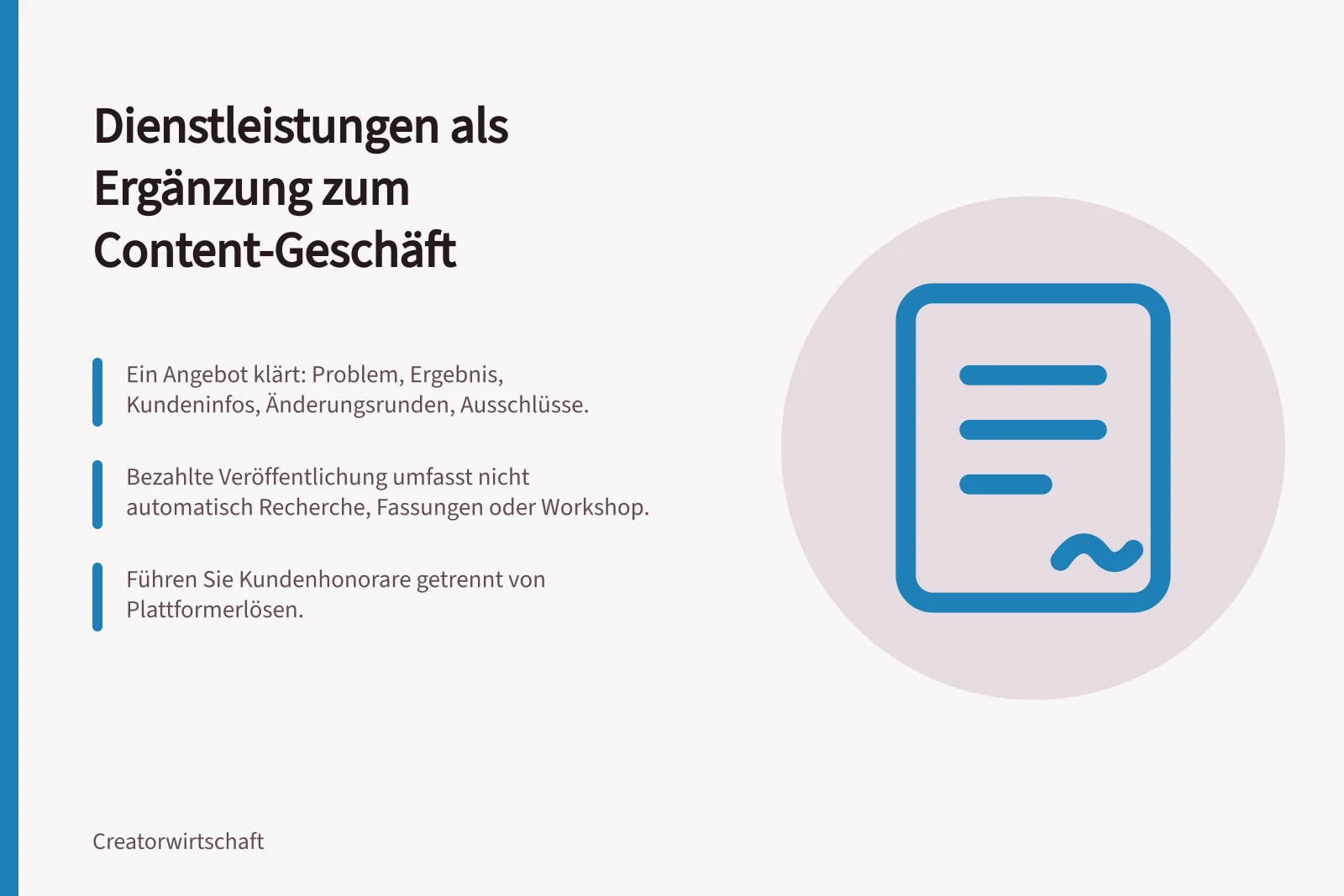 Dienstleistungen als Ergänzung zum Content-Geschäft: Ein Angebot klärt: Problem, Ergebnis, Kundeninfos, Änderungsrunden, Ausschlüsse.; Bezahlte Veröffentlichung umfasst nicht automatisch Recherche, Fassungen oder Workshop.; Führen Sie Kundenhonorare getrennt von Plattformerlösen.