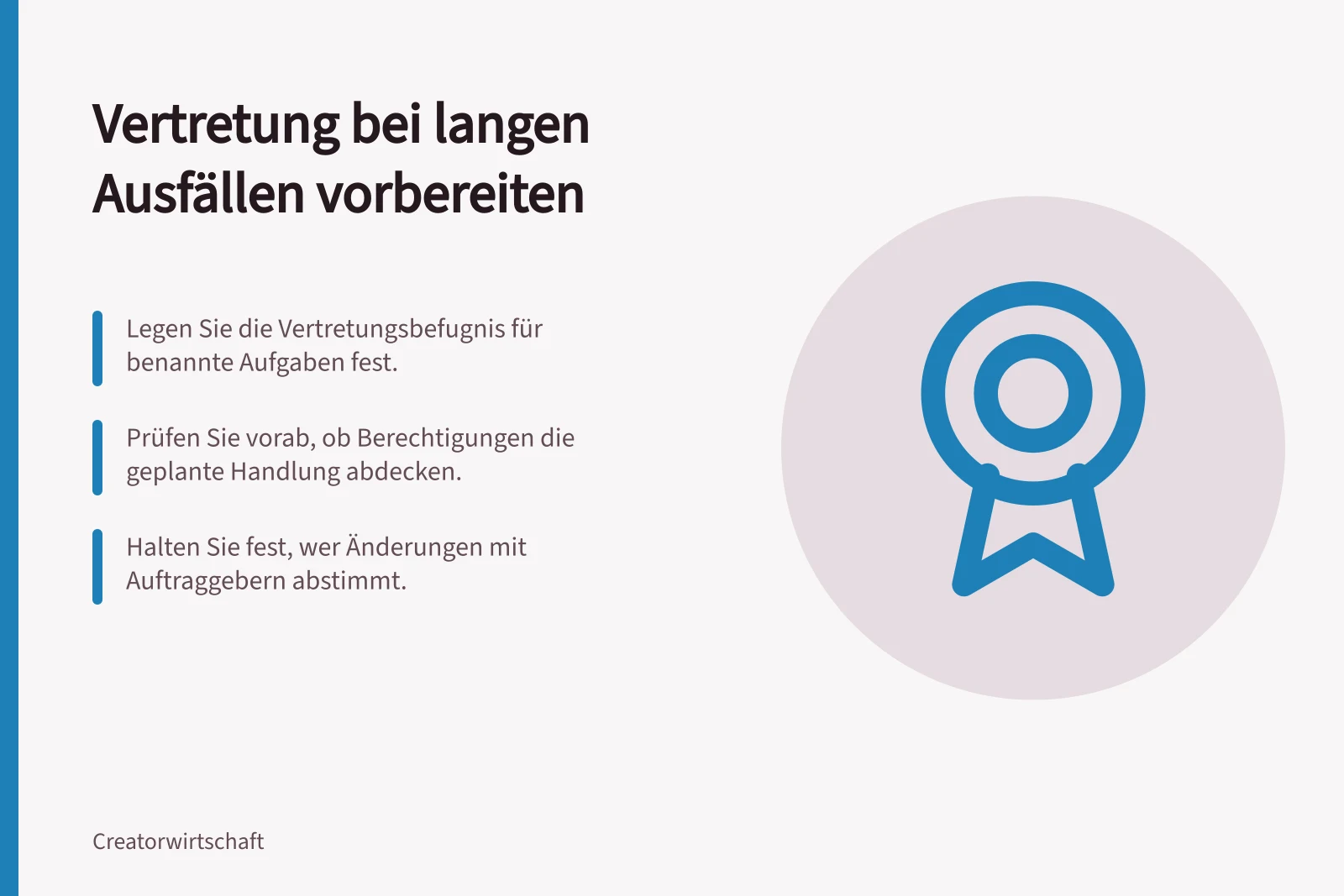 Vertretung bei langen Ausfällen vorbereiten: Legen Sie die Vertretungsbefugnis für benannte Aufgaben fest.; Prüfen Sie vorab, ob Berechtigungen die geplante Handlung abdecken.; Halten Sie fest, wer Änderungen mit Auftraggebern abstimmt.